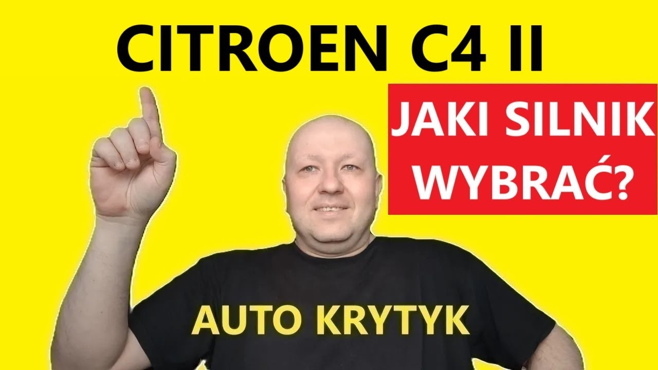 CITROEN C4 II JAKI SILNIK WYBRAĆ?