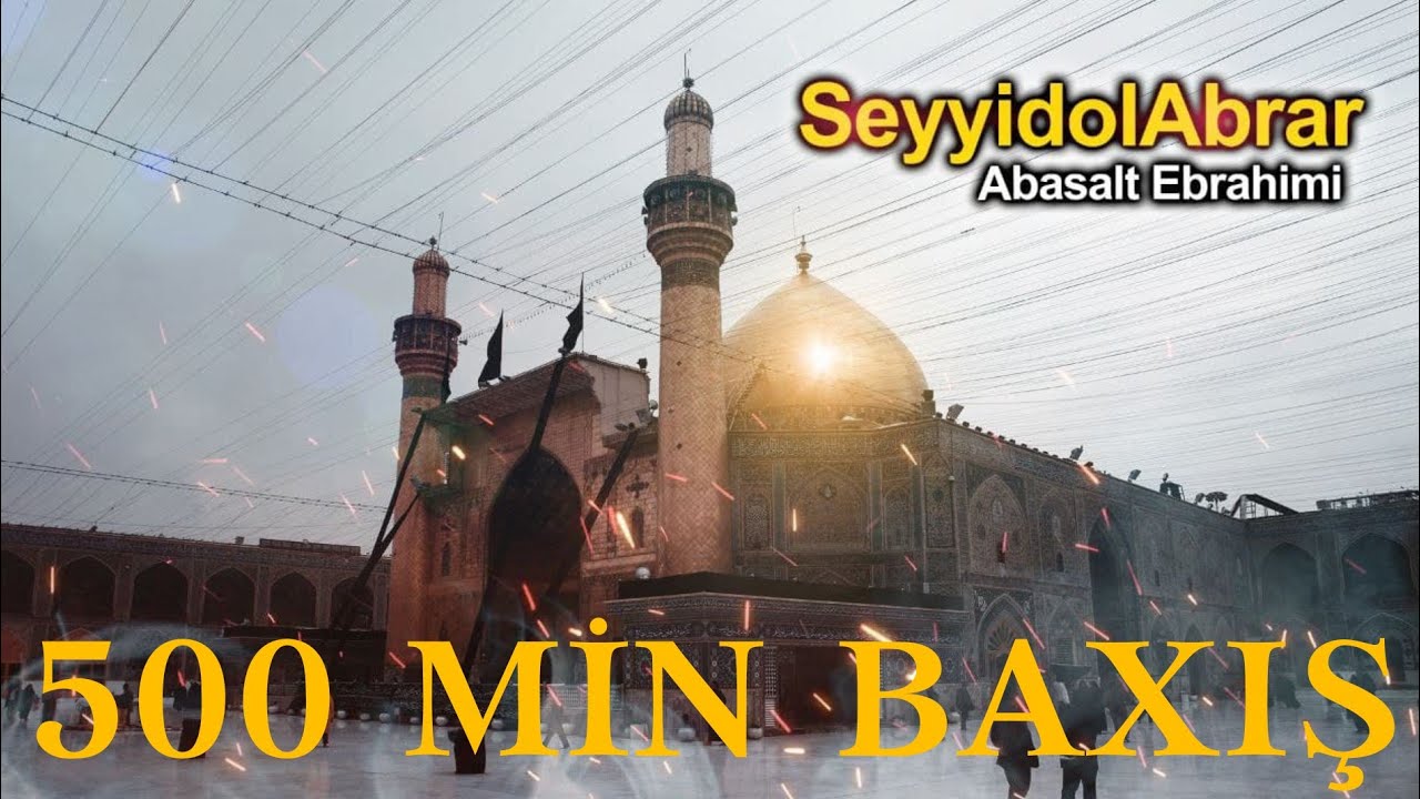 Abasalt Ebrahimi - SeyyidolƏbrar |Yeni Surud 2021 | Official Video |