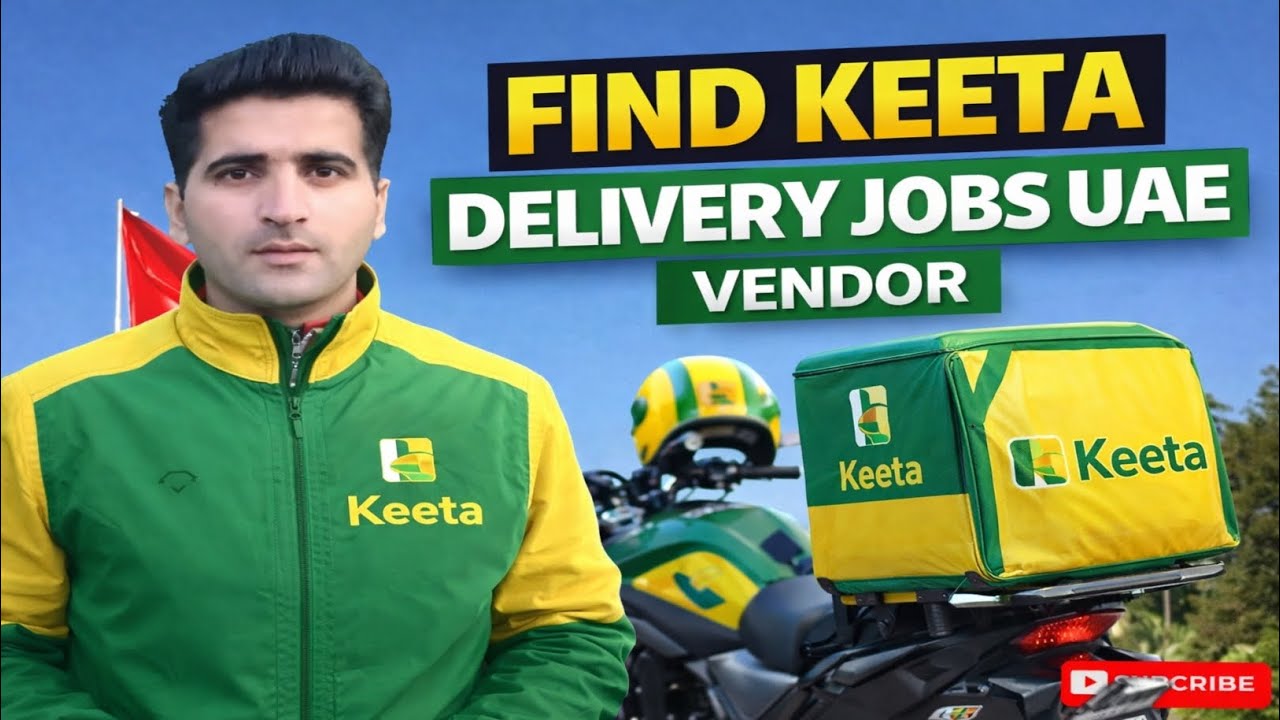 How To Find Keeta Delivery Jobs UAE 🇦🇪 | Vendor Kaise Milay? Complete Guide 2026