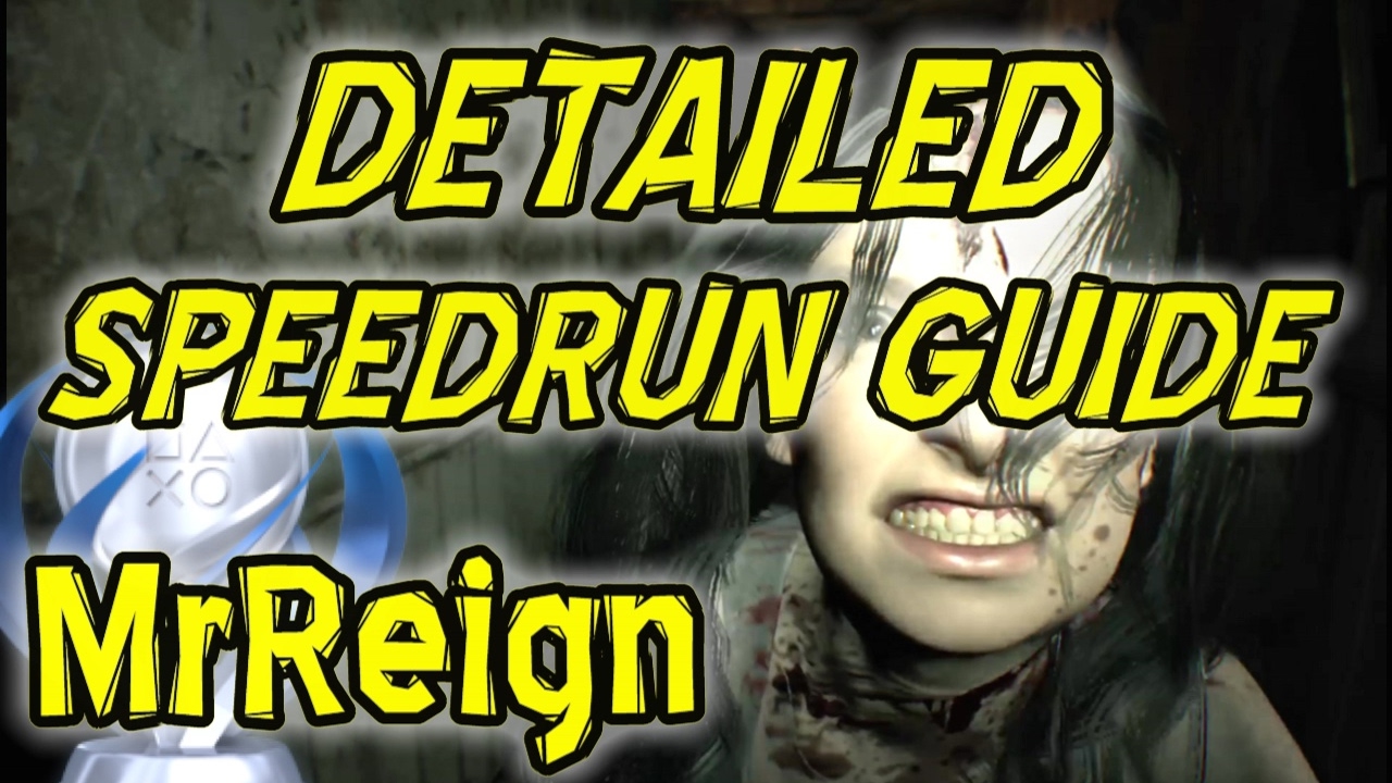 RESIDENT EVIL 7 BIOHAZARD - SPEEDRUN GUIDE - TUTORIAL - DETAILED COMMENTARY