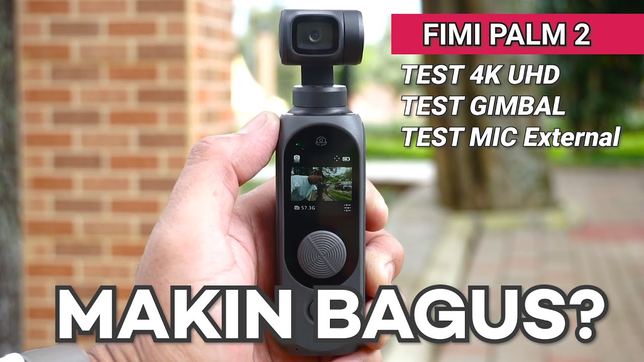 KAMERA VLOG MURAH & BAGUS HASIL VIDEO LEMBUT | REVIEW FIMI PALM 2