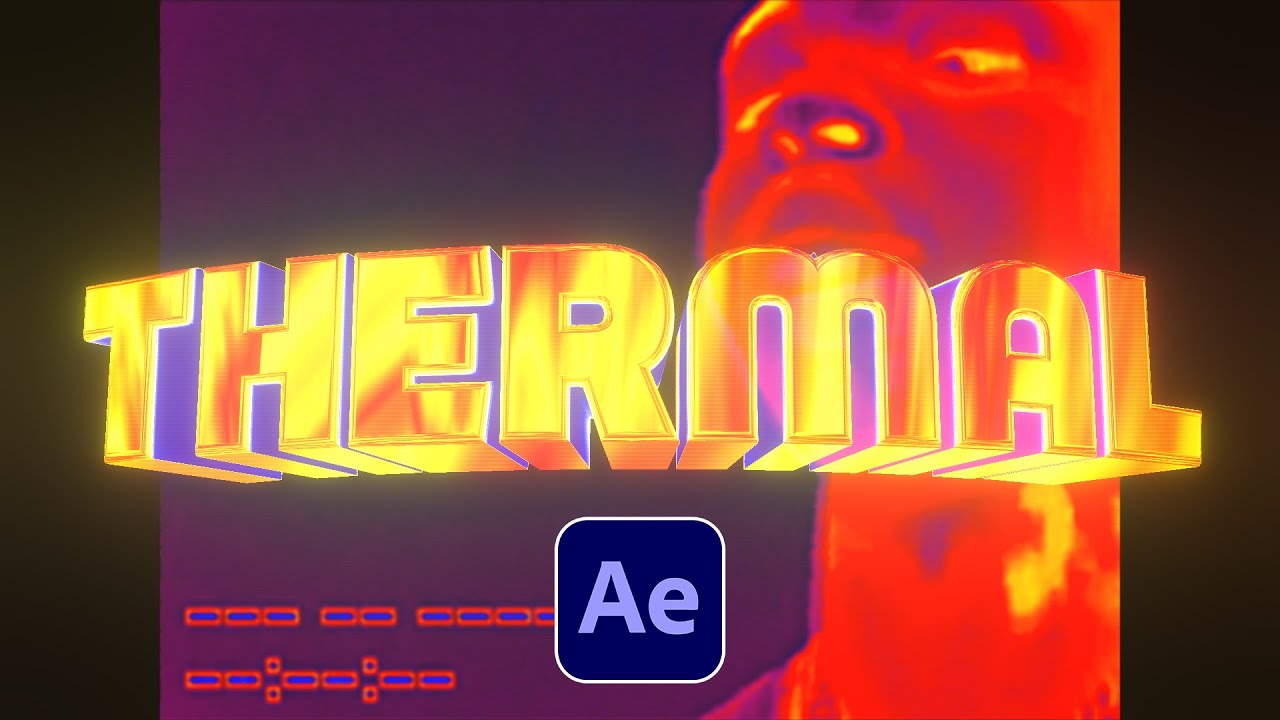 Thermal Camera Effect - After Effects Tutorial (NO PLUGINS)