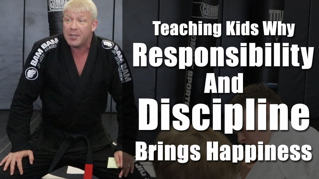 Kids Martial Arts: Teaching Kids Why Responsibility And Discipline Brings Happiness