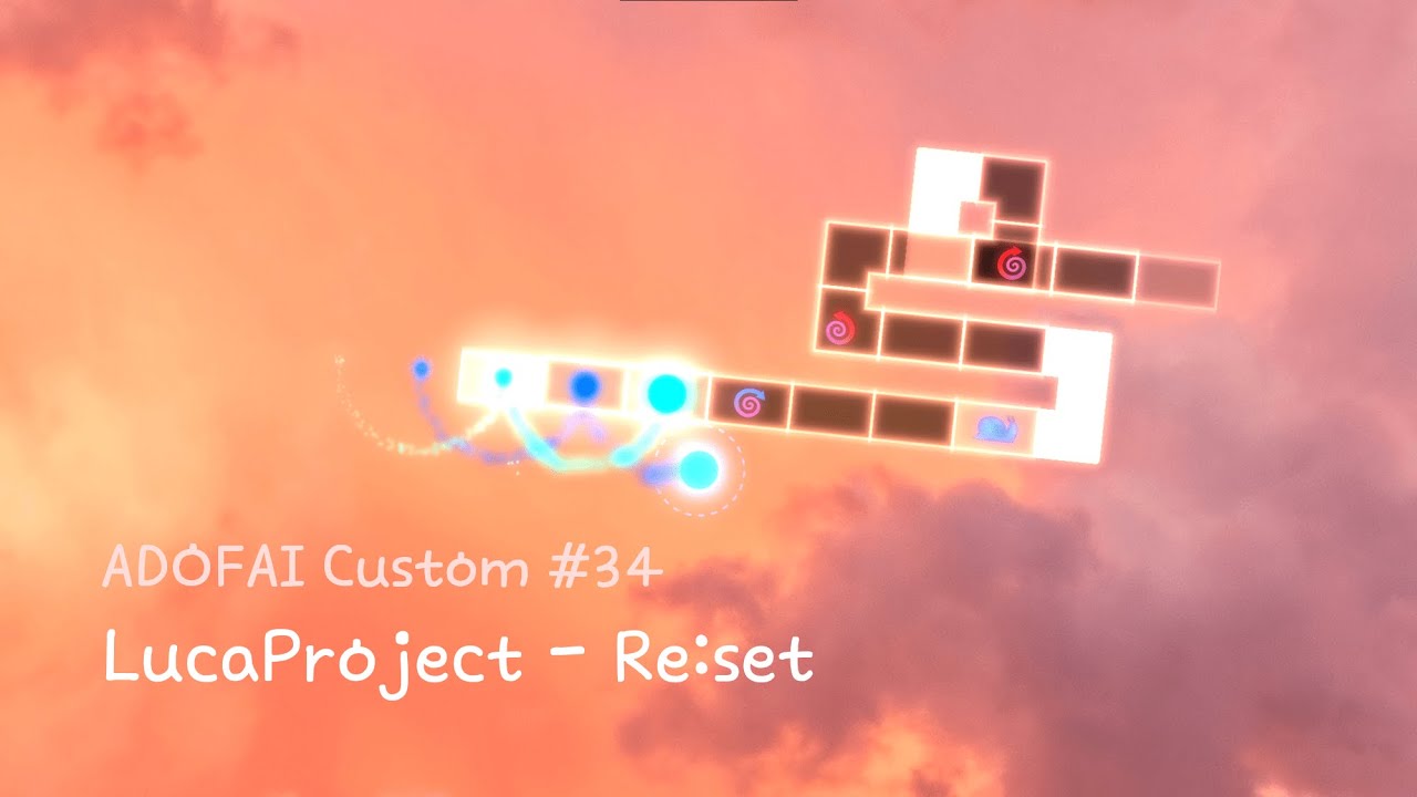 [ADOFAI Custom #34] LucaProject - Re:set (Map by Han_rang & Logal0)