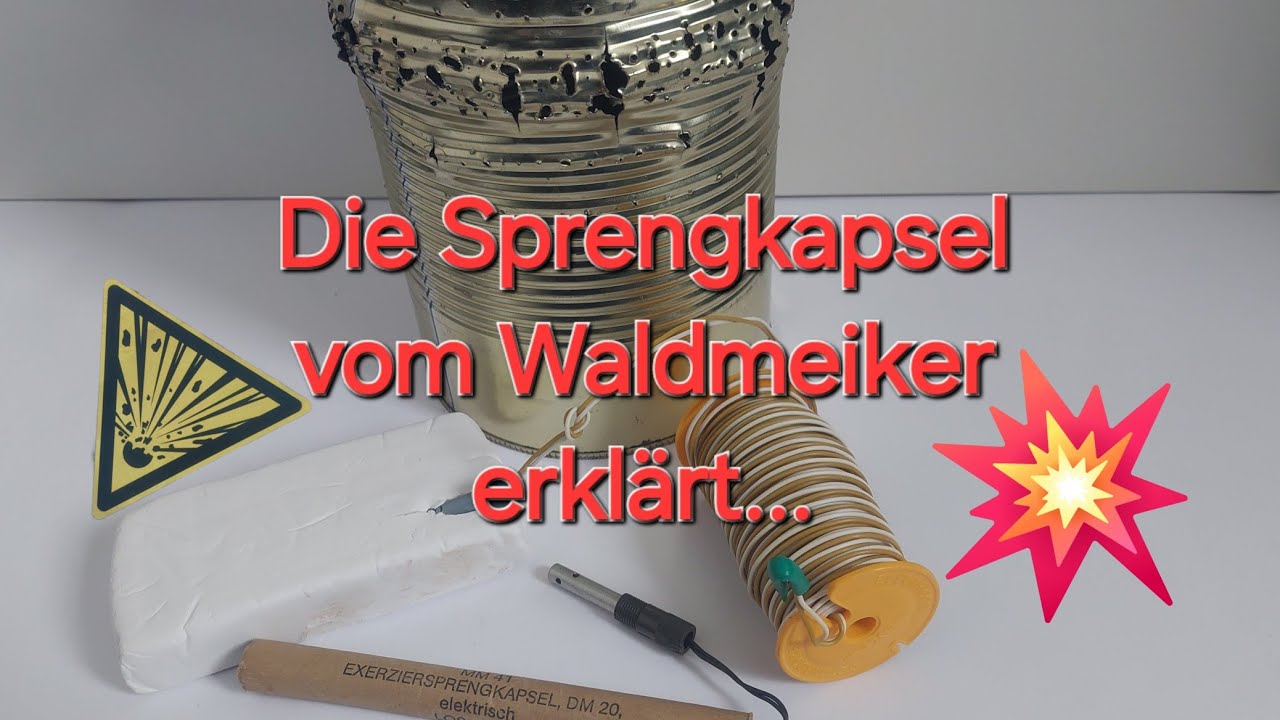 Die Sprengkapsel und was sie so kann, vom Waldmeiker erklärt. 📖✏️
