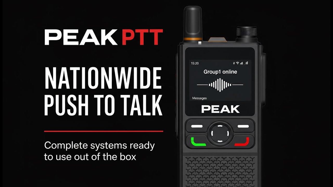 Peak PTT Radios &ndash; Instant Nationwide Communication for Teams That Can&rsquo;t Wait
