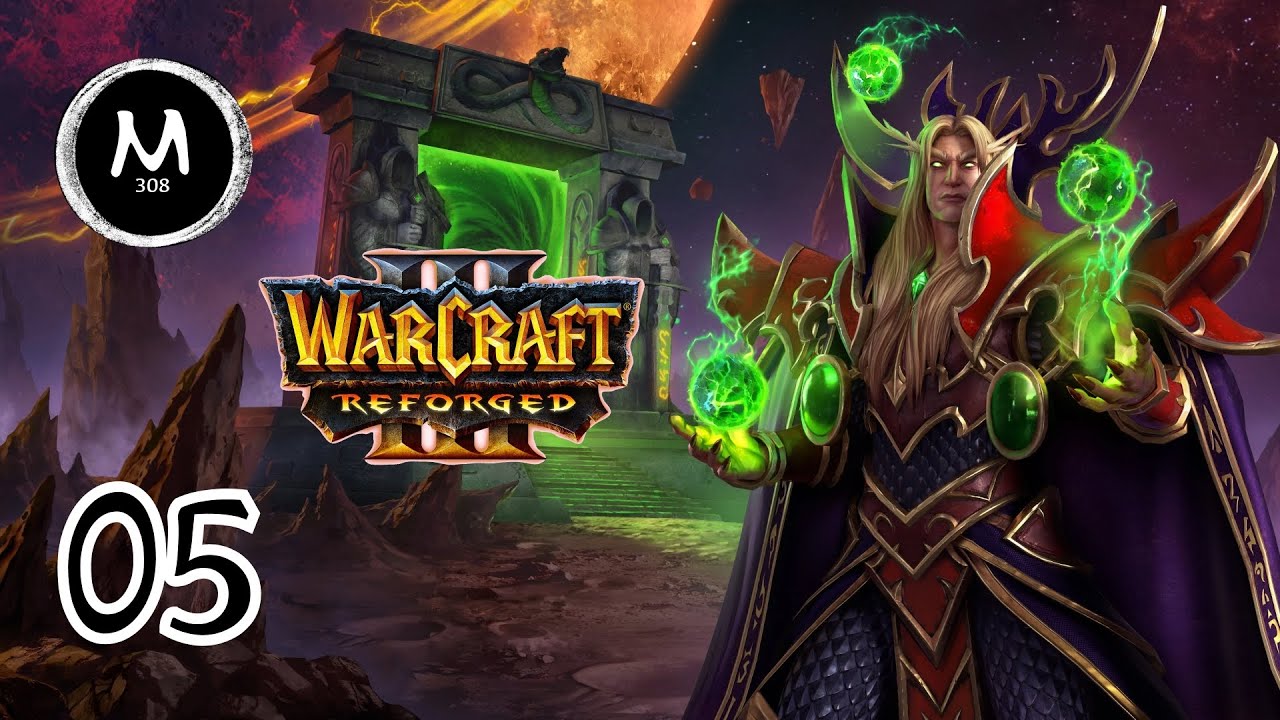 Warcraft 3 Reforged:  Blood Elves Campaign - Part 5 | Gates of the Abyss