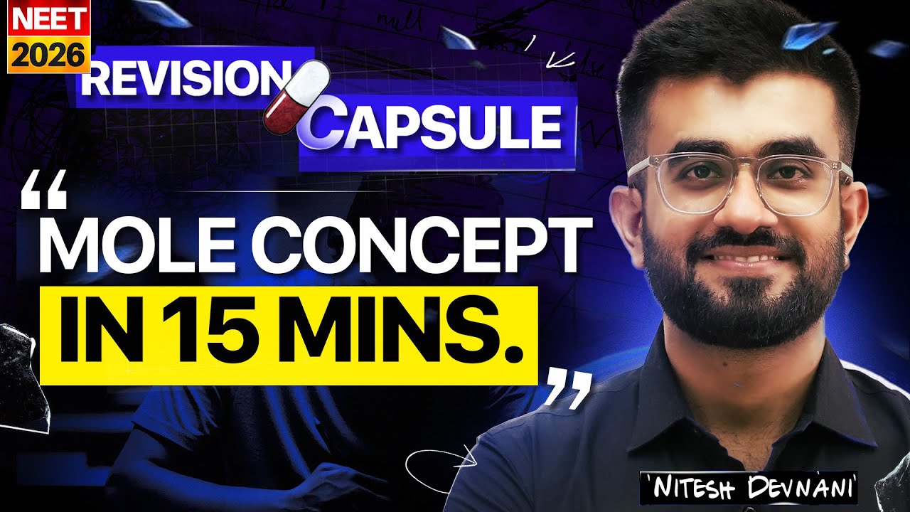 Mole concept in 15 Minutes | NEET revision | Chemistry | Nitesh Devnani