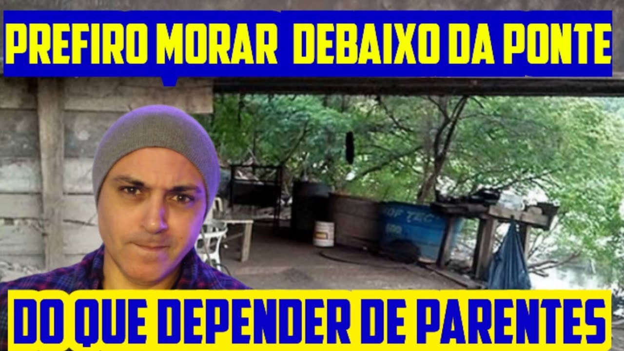 Procure não depender de ninguém! Principalmente de parentes!