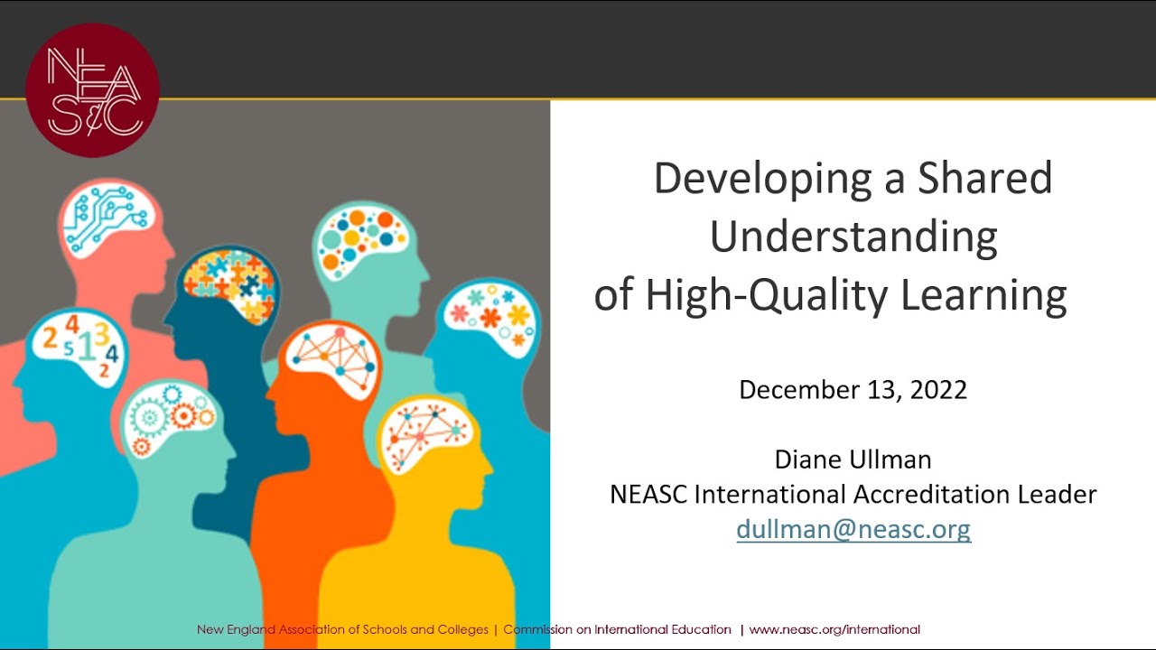 Developing a Shared Understanding of High-Quality Learning | #NEASCwebinars