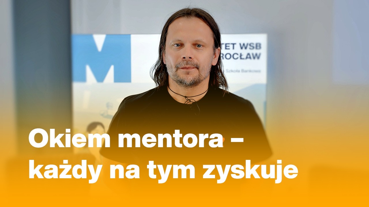 Program Mentoring i Coaching - co m&oacute;wią mentorzy | Biuro Karier Uniwersytetu WSB Merito we Wrocławiu