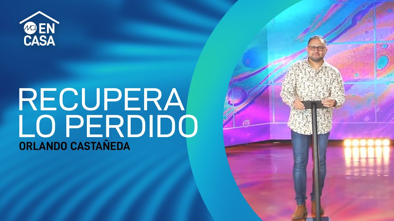 Recupera lo perdido - Orlando Casta&ntilde;eda