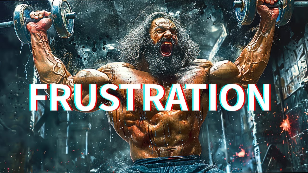 For Frustrated Days｜FRUSTRATION MODE ⚡ Gym Motivation