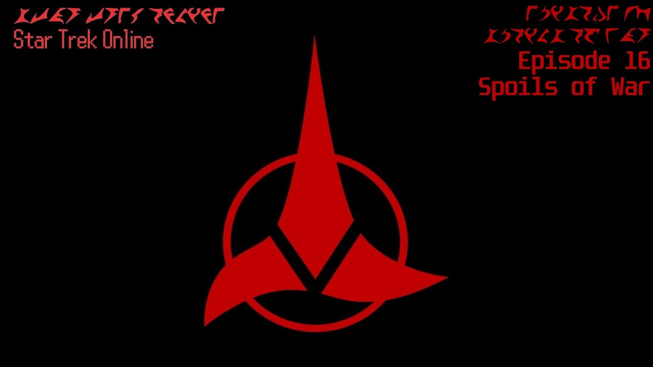 Star Trek Online Ep16 - Spoils of War