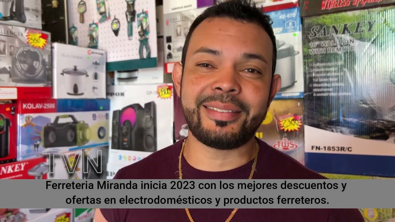 Ferretería Miranda inicia 2023 con promociones y descuentos en electrodomésticos