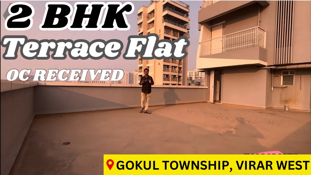Terrace Flat In Virar West | OC received |2Bhk Near Dmart, New Viva College, Gokul Township.