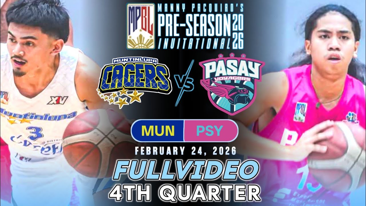 MPBL MUNTINLUPA vs PASAY Full Video 4th quarter MPBL Pre season | FEBRUARY 24, 2026