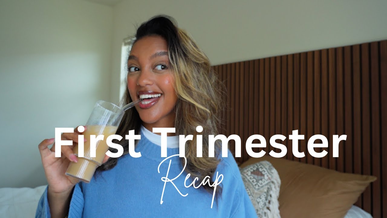 FIRST TRIMESTER RECAP! Early sign and symptoms