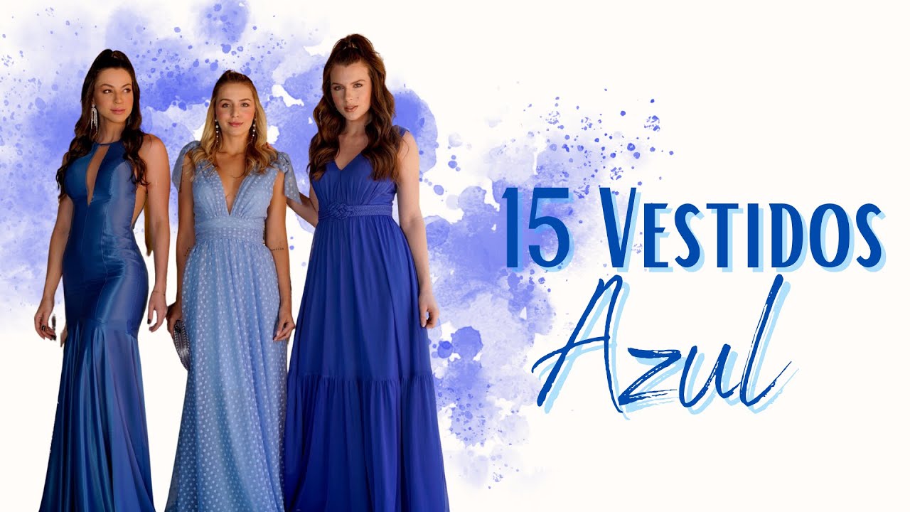 15 Vestidos de festa elegantes na cor Azul - 2023