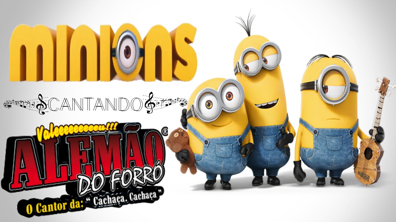 Minions cantando Fica Amor - Alemão do Forró