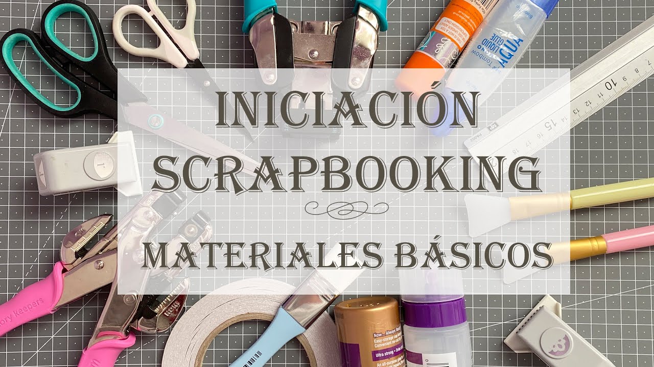 Iniciaci&oacute;n al Scrapbooking: Materiales B&aacute;sicos