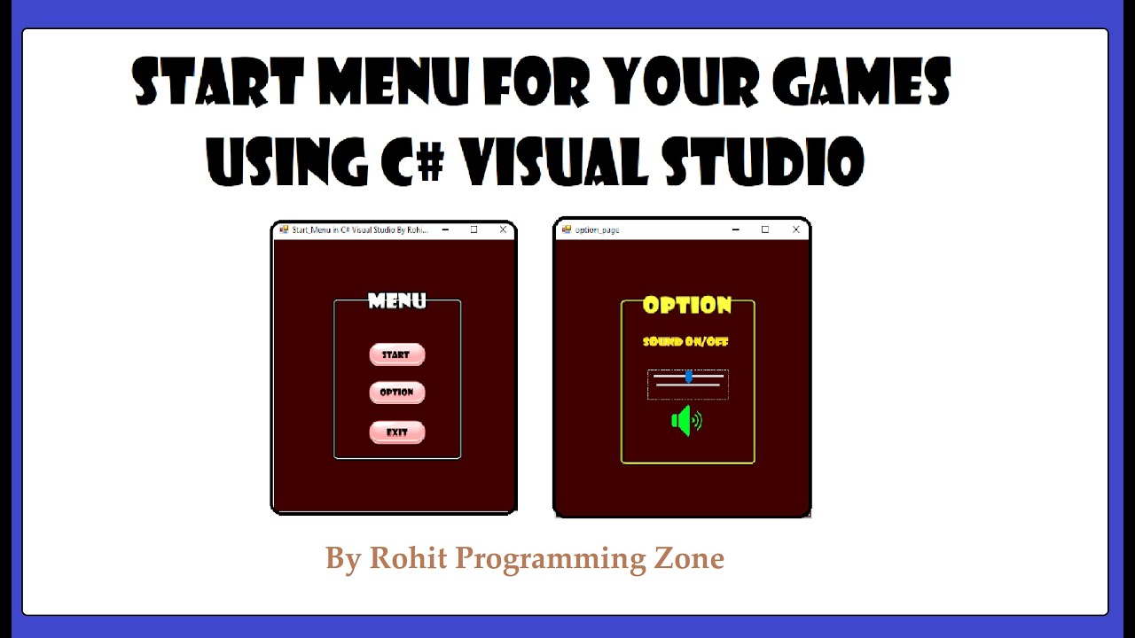 Add Start Menu to your Game in C# Visual Studio By Rohit Programming zone