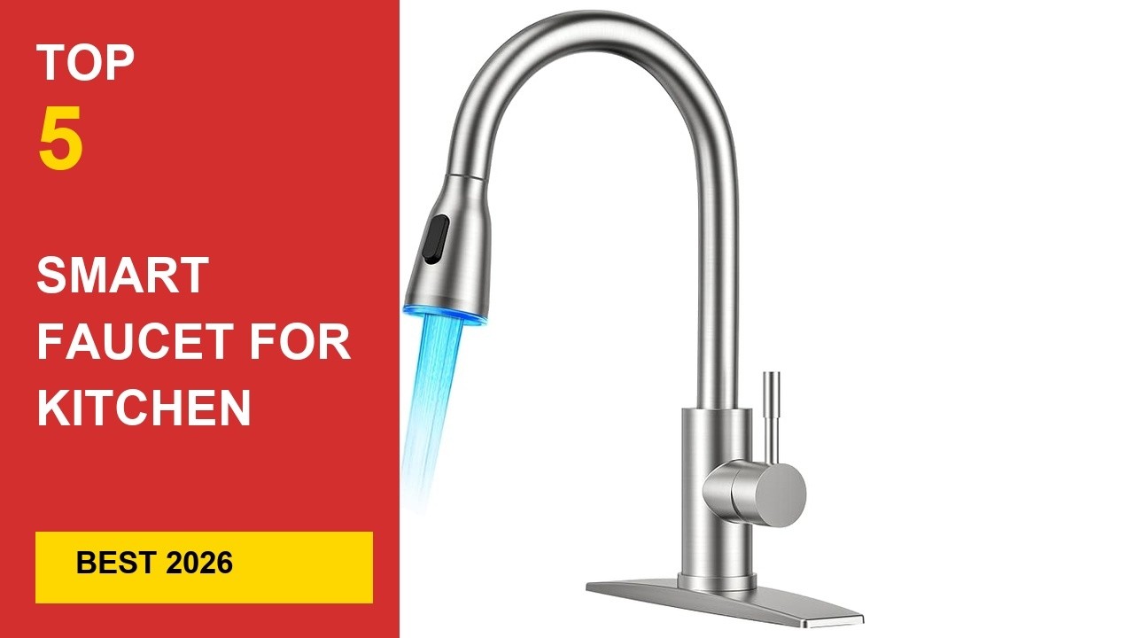 Best Smart Faucet For Kitchen Touchless in 2026 - Expert Reviews in 2026
