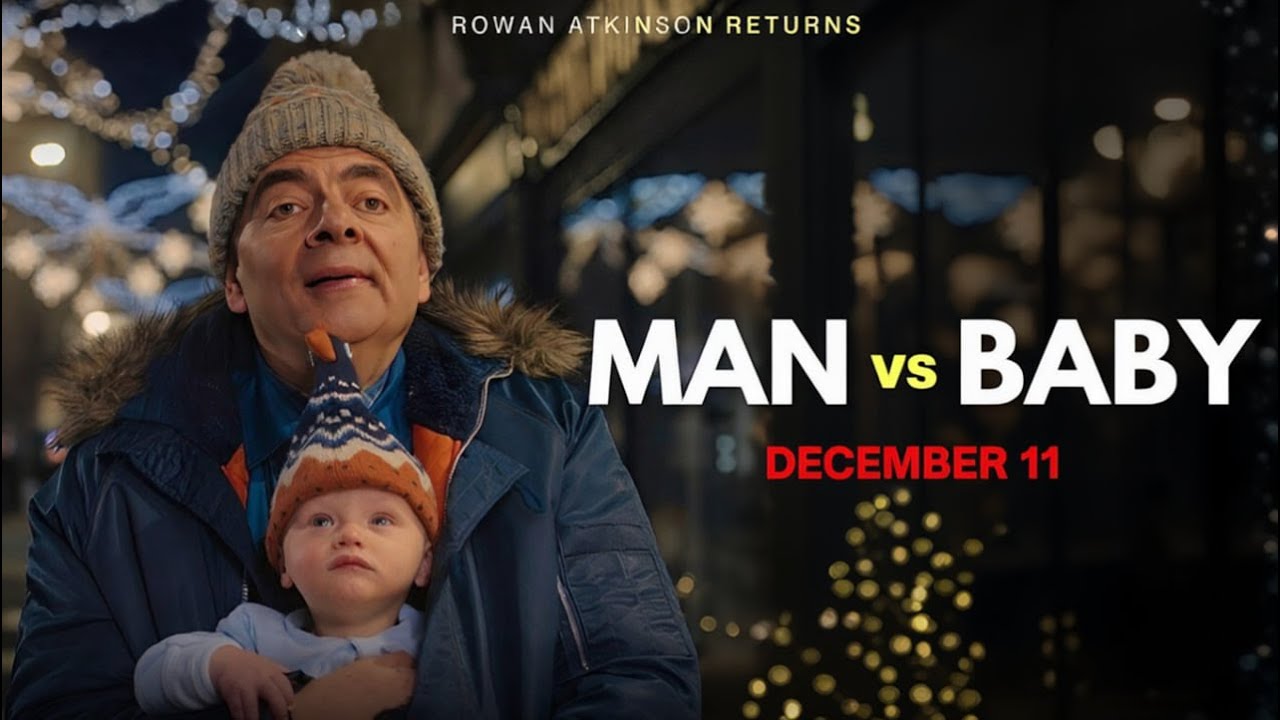 🎬 MAN VS BABY (2025) — Starring Rowan Atkinson
