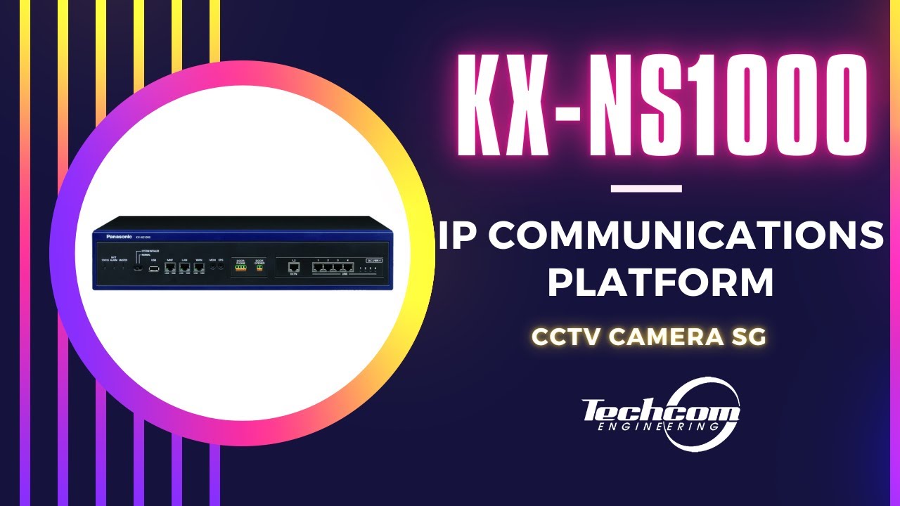 Panasonic KX NS1000 | Techcom Engineering Pte. Ltd