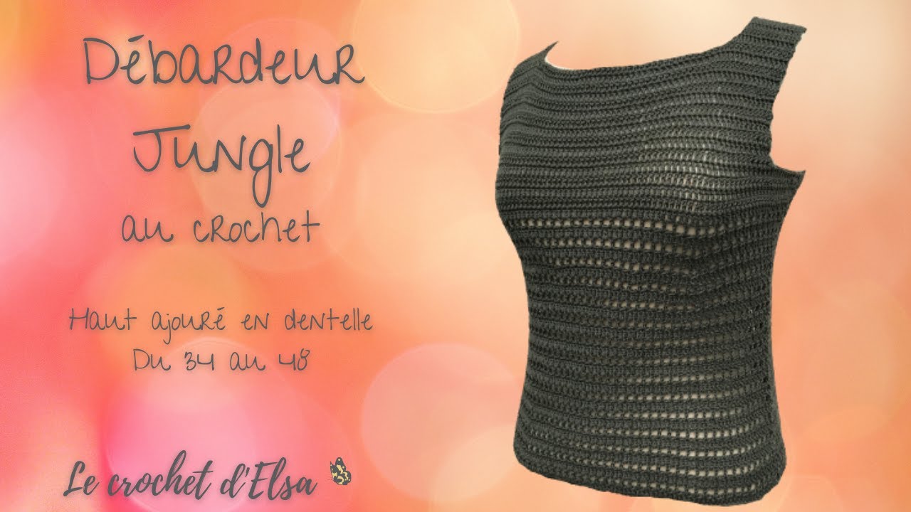 Tuto Débardeur Jungle au  crochet
