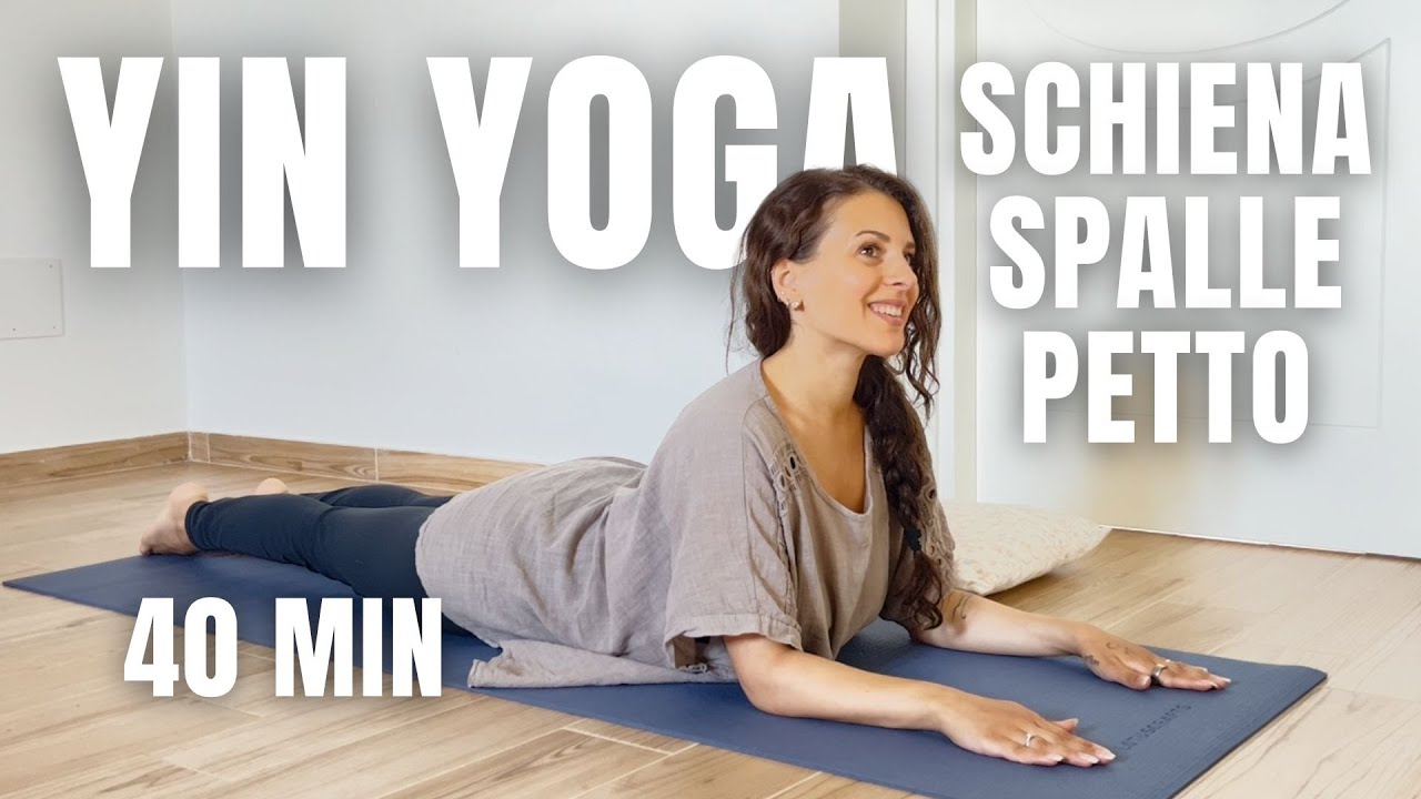 YIN YOGA Parte Alta del Corpo | 40 Minuti per SPALLE, PETTO, TRAPEZI & SCHIENA ALTA ♡