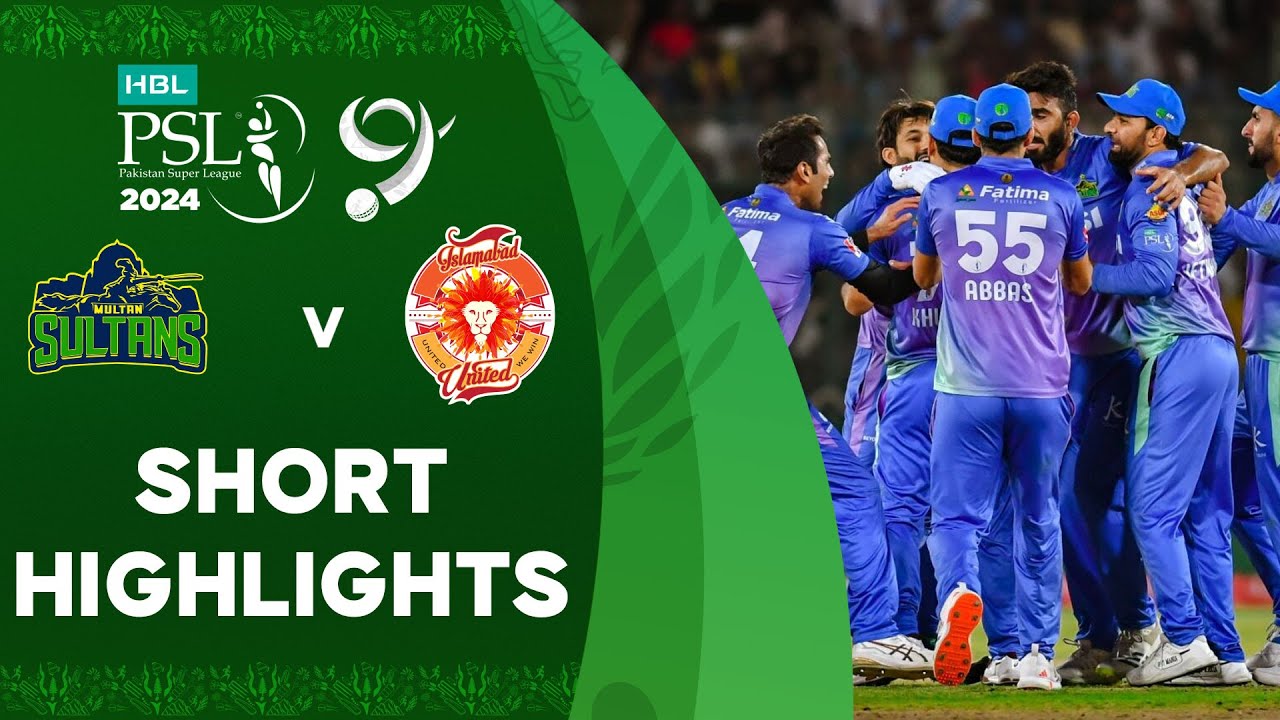 Short Highlights | Multan Sultans vs Islamabad United | Match 34 | Final | HBL PSL 9 | M1Z2U