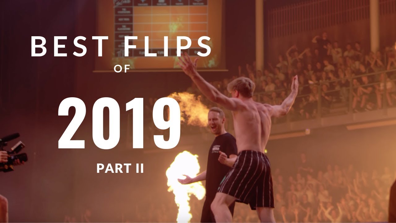 Best Flips of 2019  //  Part 2