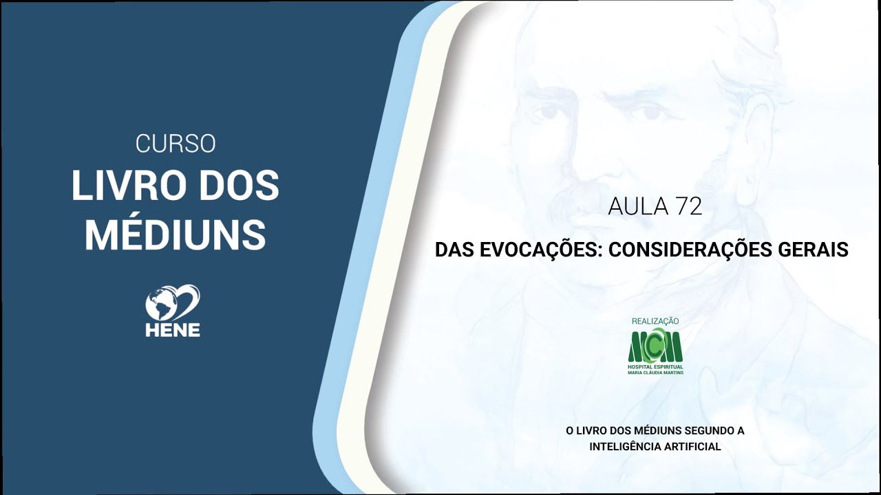 🔴 DAS EVOCAÇÕES: CONSIDERAÇÕES GERAIS (AULA#072)