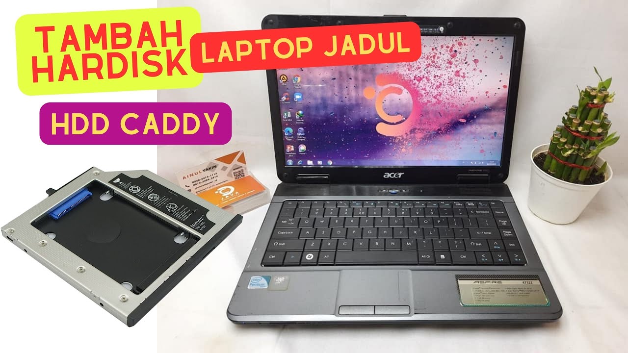 SOLUSI TAMBAH HARDISK DI LAPTOP JADUL | SECOND HDD CADDY
