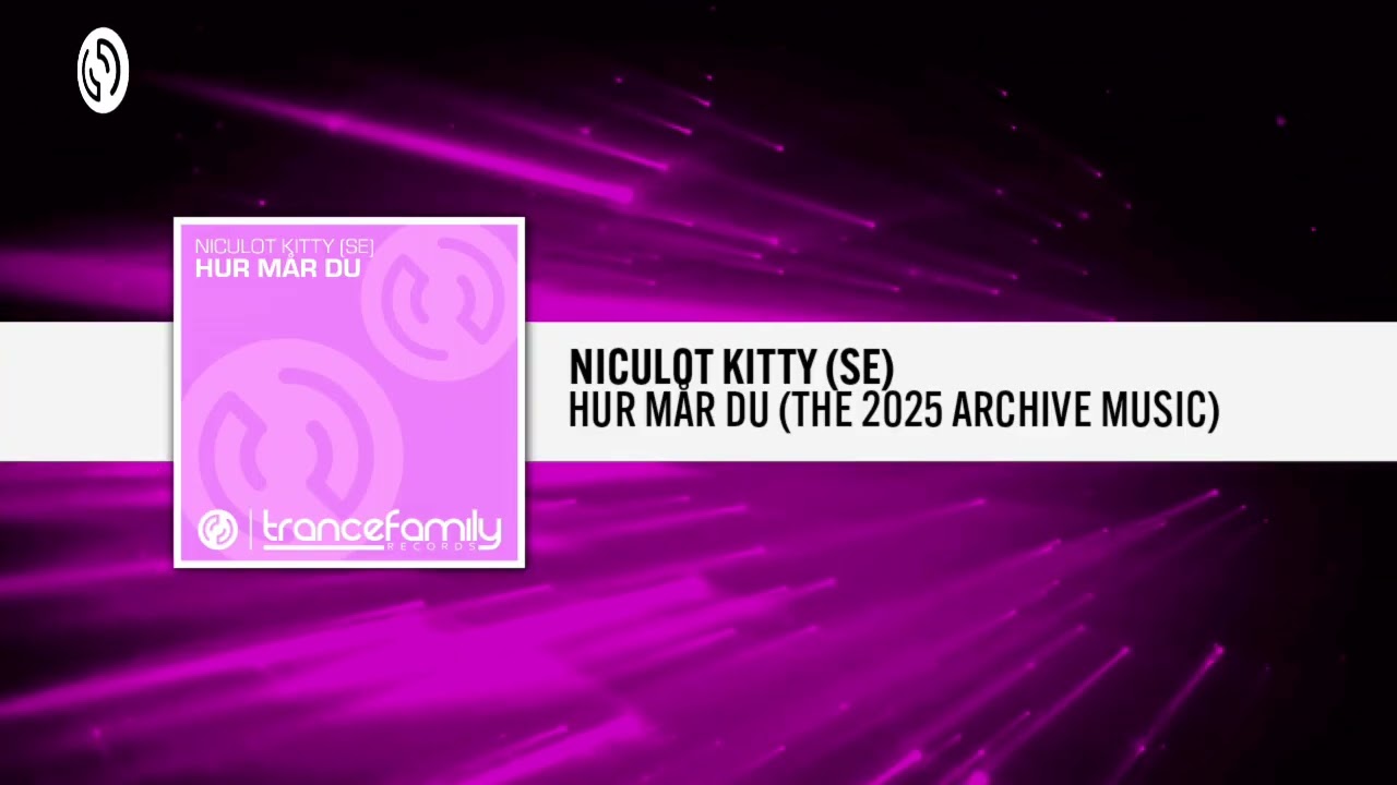 THE 2025 ARCHIVE MUSIC: Niculot Kitty (SE) - Hur Mår Du