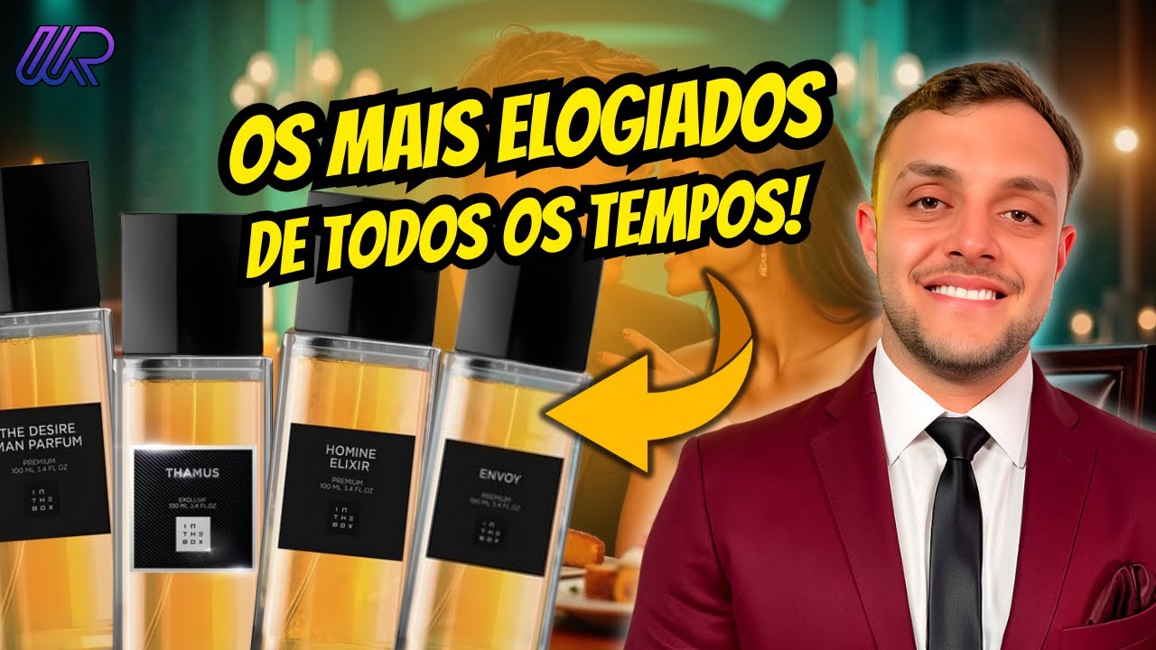 TOP 10 PERFUMES MASCULINOS DA IN THE BOX MAIS ELOGIADOS PELA MULHERADA!