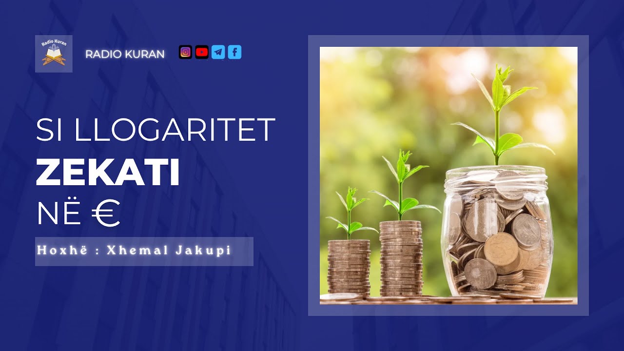 Kushtët e Zekatit dhe llogaritja në Euro - Hoxhë Xhemal Jakupi