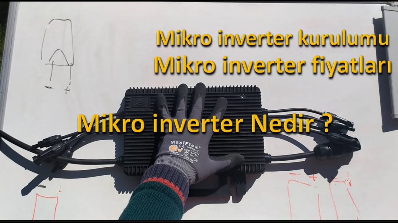 solar sistemlerde mikro inverter nedir kurulumu ve fiyatları