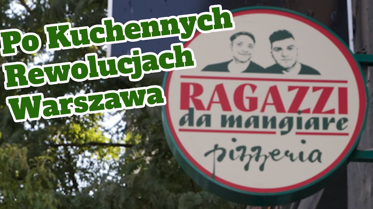 #7  Odwiedziny po Kuchennych Rewolucjach Magdy Gessler - Ragazzi Da Mangiare Warszawa