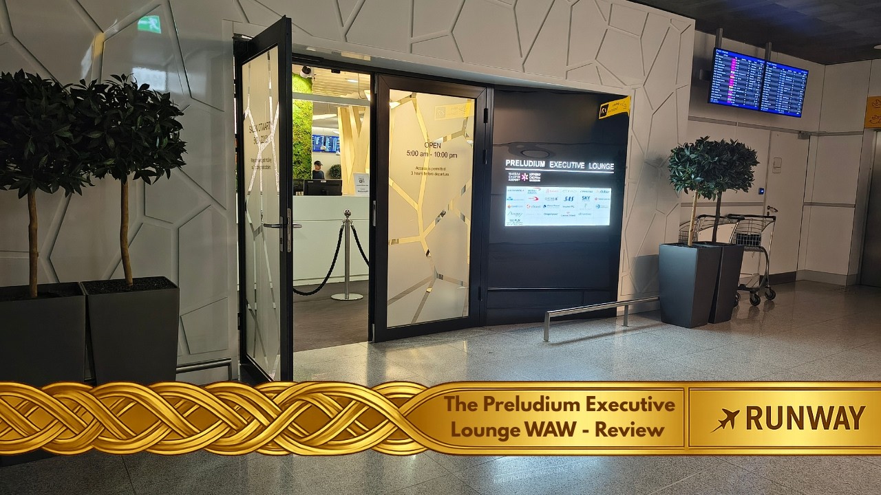 Preludium Executive Lounge (Warsaw Chopin Airport) &ndash; what does it offer and is it worth it?