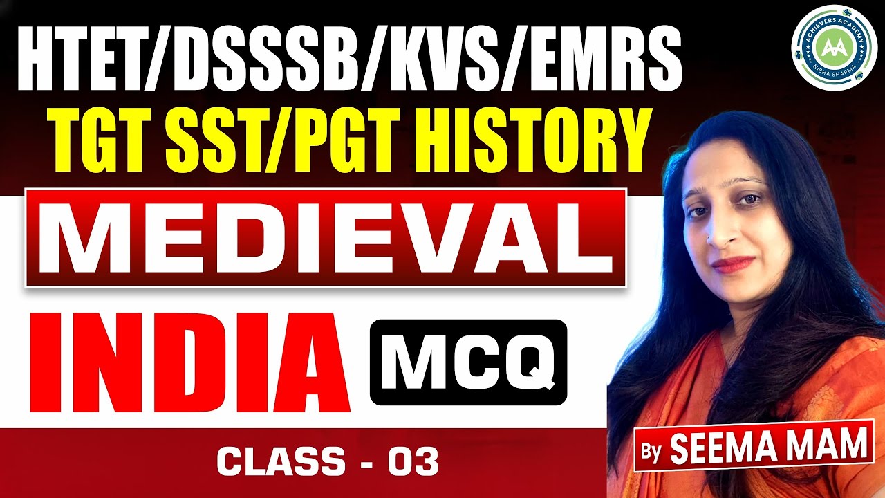 Tgt SST practice series History -3 For Htet / Dsssb / Kvs/ EMRS By Seema Mam || Also  Pgt History ||