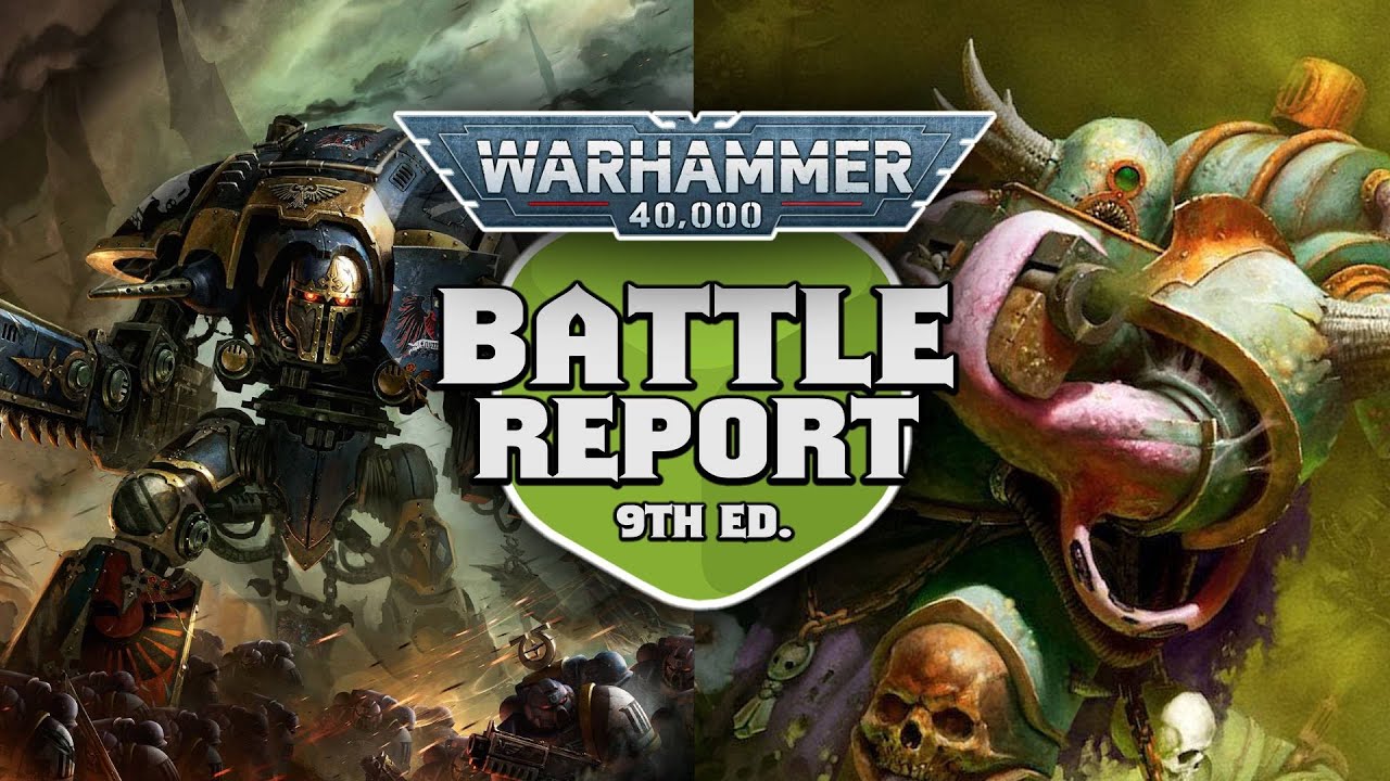 Imperial Knights vs Death Guard Warhammer 40k Battle Report Ep 99