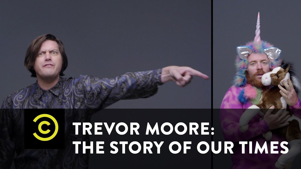 Trevor Moore: The Story of Our Times - 