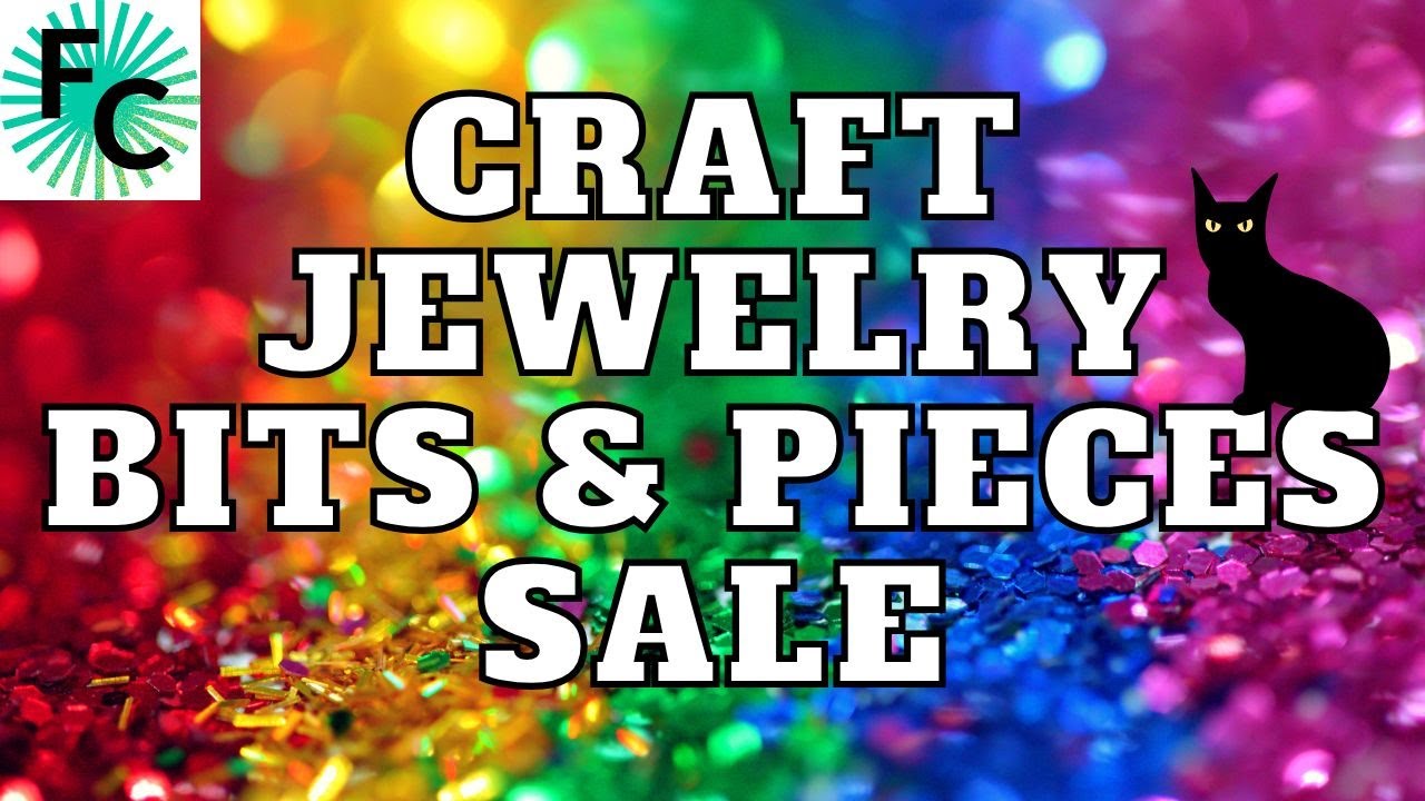 Craft Jewelry Bits & Pieces Sale Tues. 2/24 at 3pm EST #DIY upcycle re-purpose create supplies