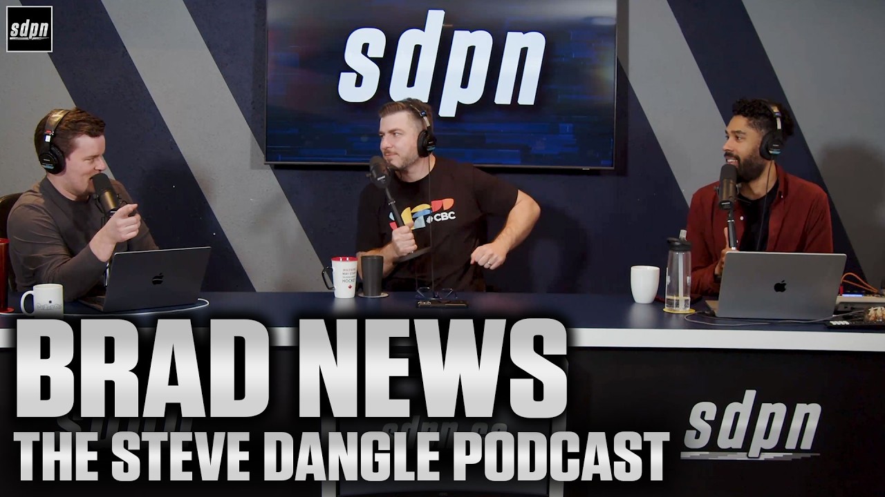 Brad News | The Steve Dangle Podcast