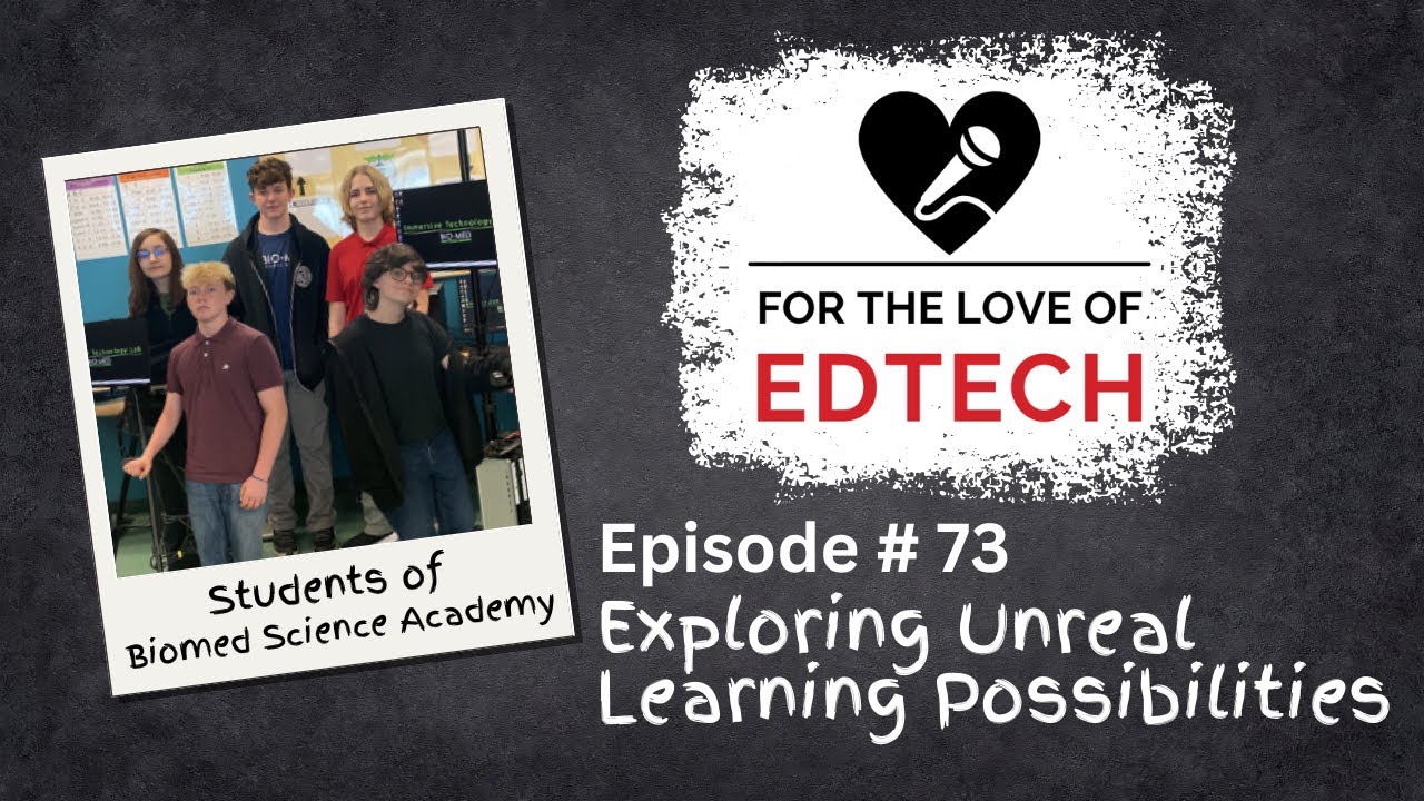 73. Exploring Unreal Learning Possibilities with BioMed Science Academy