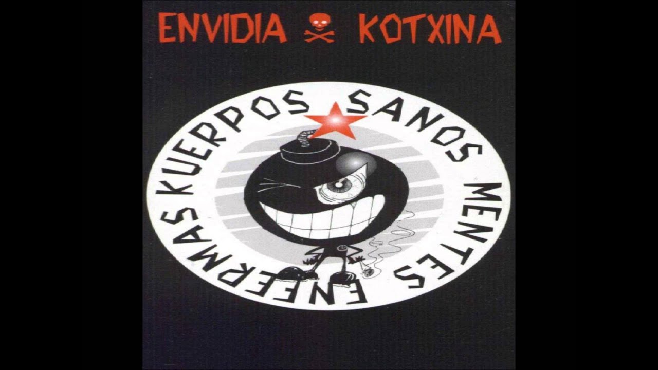 Envidia kotxina - kuerpos sanos, Mentes enfermas (full album)