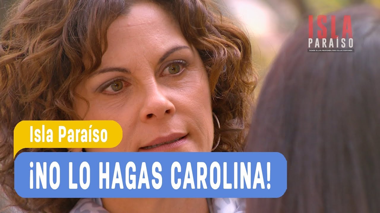 Isla Paraíso - ¡No lo hagas Carolina! / Capítulo 169