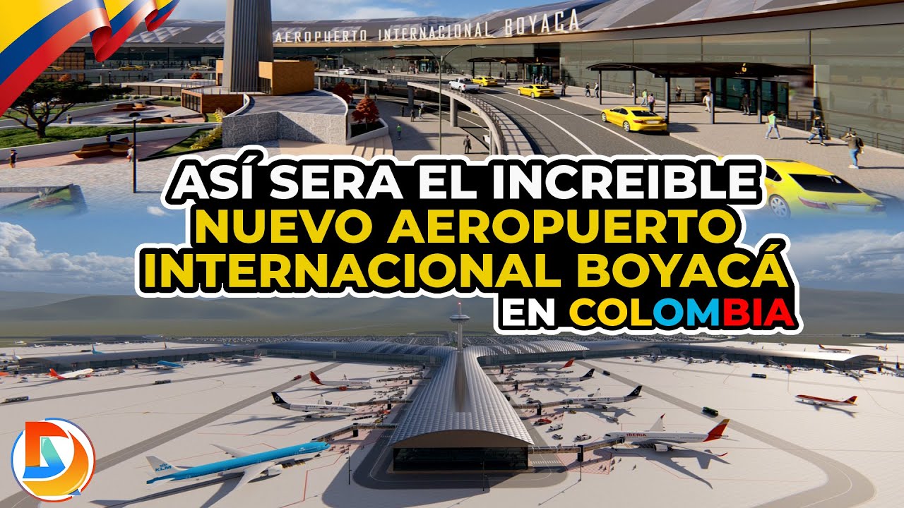 Así sera el Increíble Nuevo Aeropuerto Internacional Boyacá en Colombia